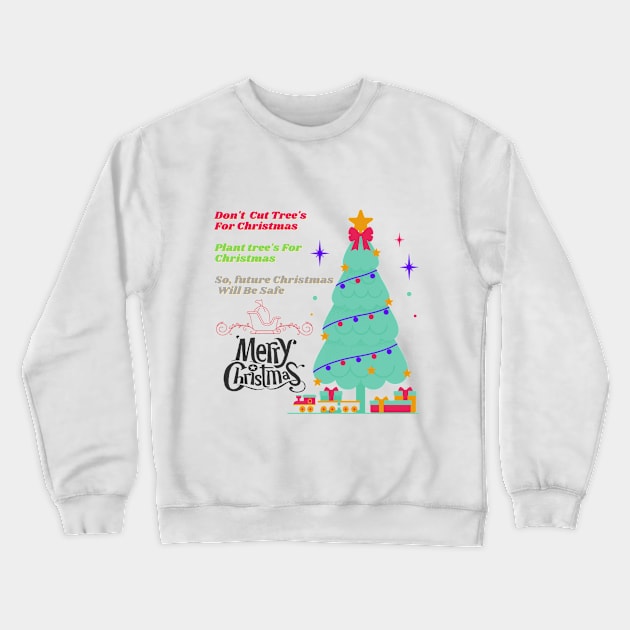 Merry Christmas Quote Crewneck Sweatshirt by Christamas Clothing